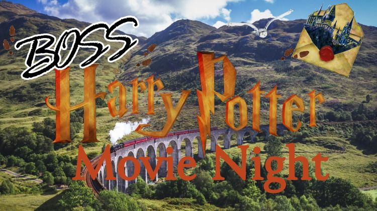 BOSS Harry Potter Movie Night