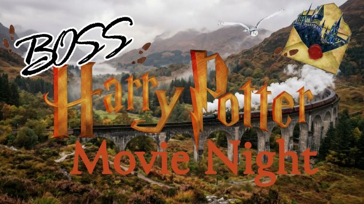 BOSS Harry Potter Movie Night